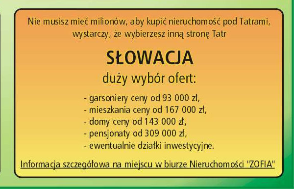 S�OWACJA - Nie musisz mie� milion�w, aby kupi� nieruchomo�� pod Tatrami, wystarczy, �e wybierzesz inn� stron� Tatr